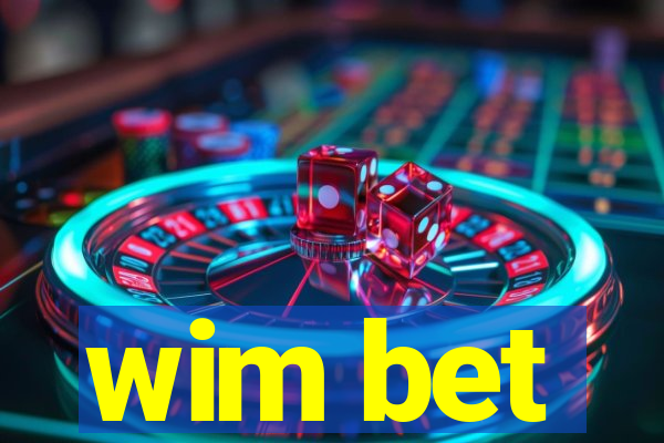 wim bet